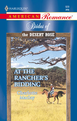 Title details for At the Rancher's Bidding by Charlotte Maclay - Available
